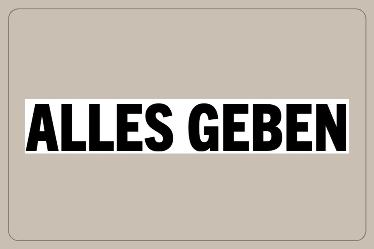 ALLES GEBEN - Decal - Schrift POWER