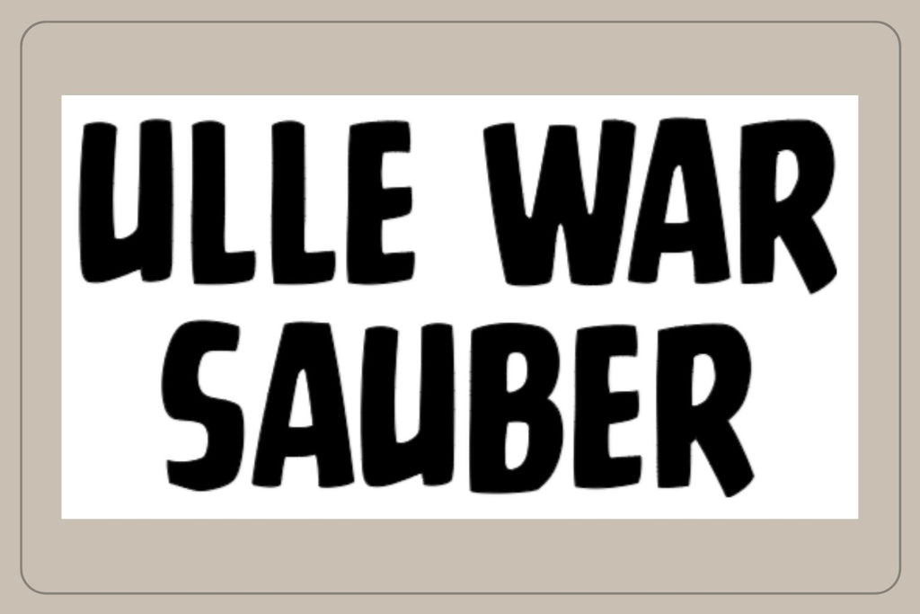 ULLE WAR SAUBER Decal in Bold-Schrift – Fahrrad Aufkleber von endureflow