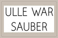 ULLE WAR SAUBER Decal in Clean-Schrift – Fahrrad Aufkleber von endureflow